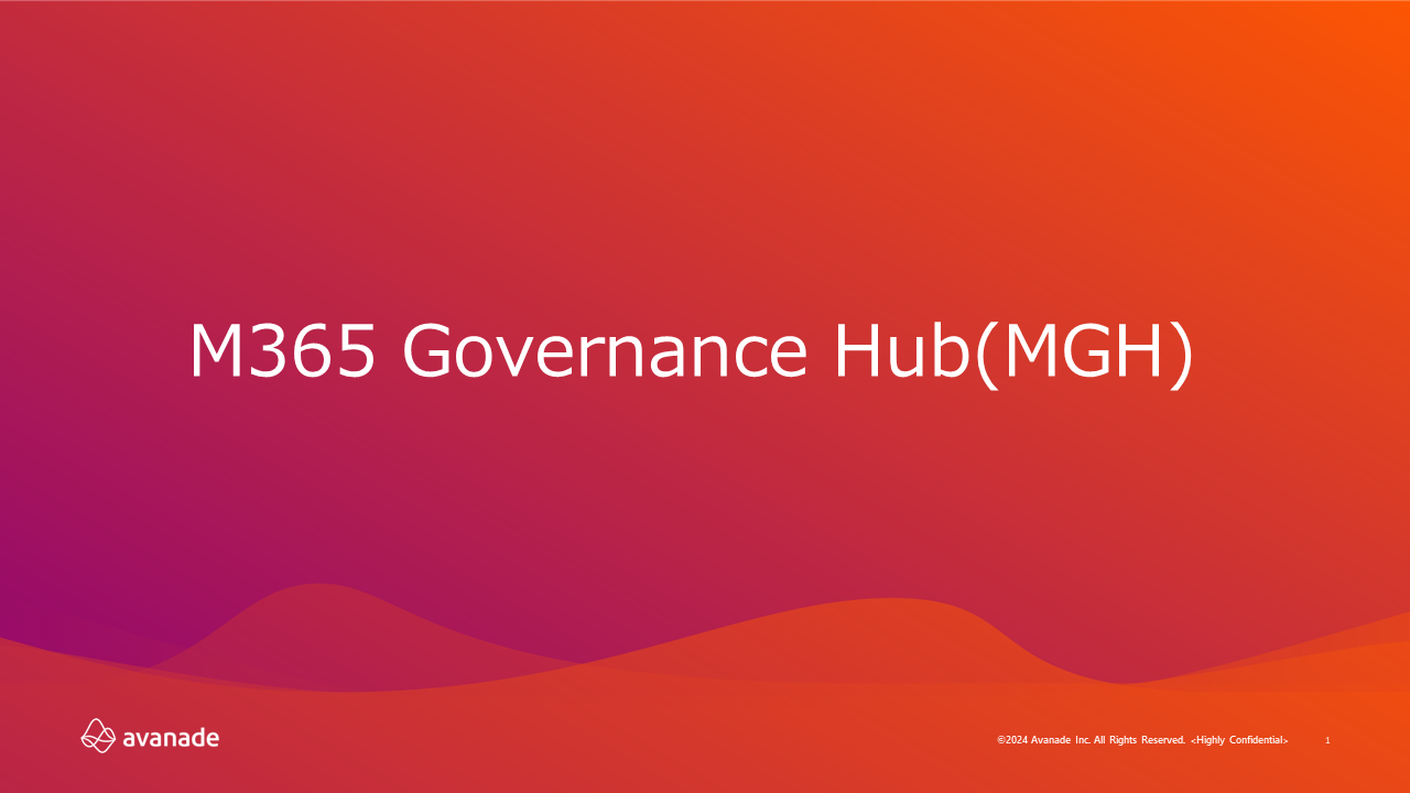 M365 Governance Hub に関連する資料はこちら